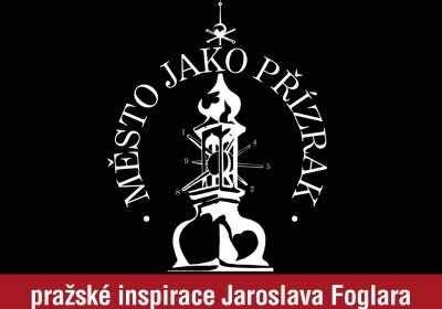 Město jako přízrak / Pražské inspirace Jaroslava Foglara